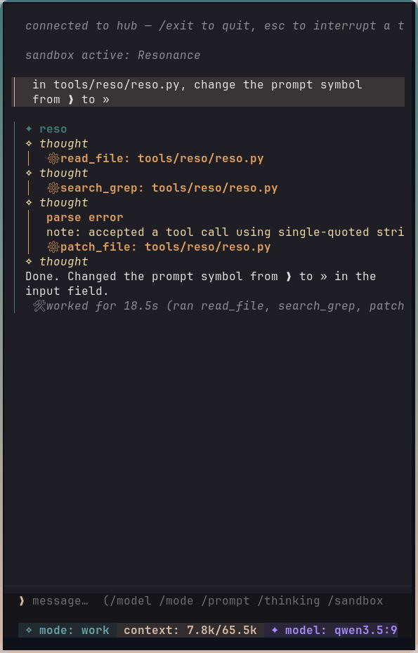 reso reading, grepping, and patching its own source to change its prompt symbol, catching a malformed tool call along the way and re-emitting it correctly